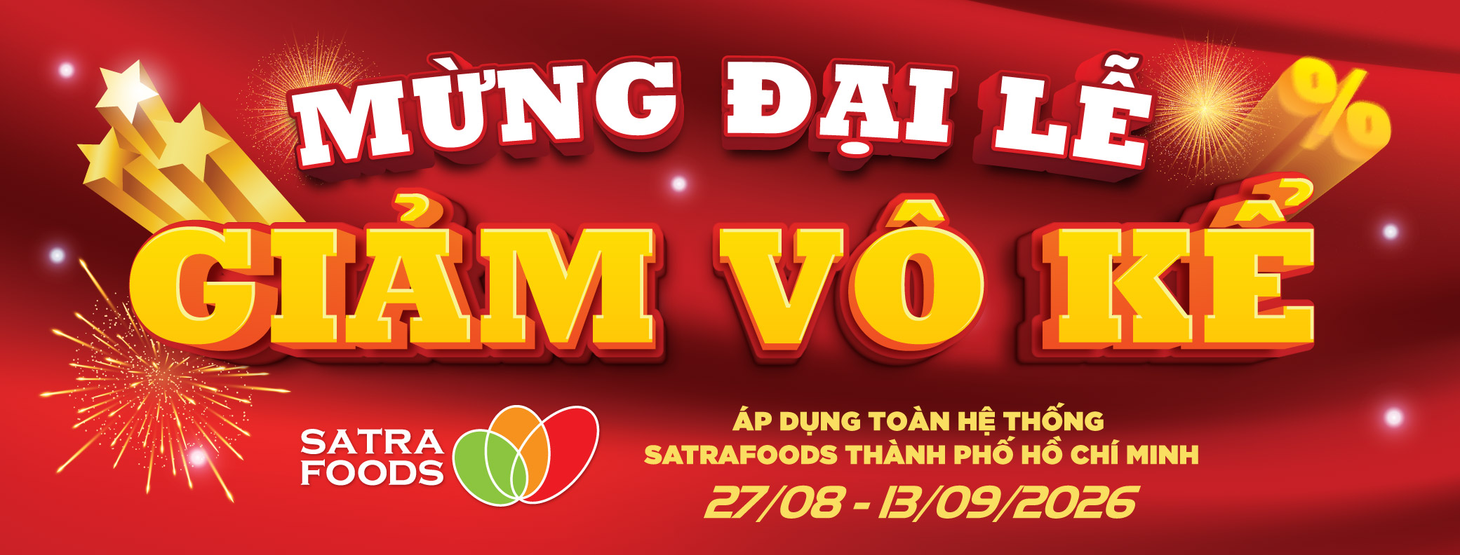 MỪNG ĐẠI LỄ - GIẢM VÔ KỂ (27/08-13/09/2026)