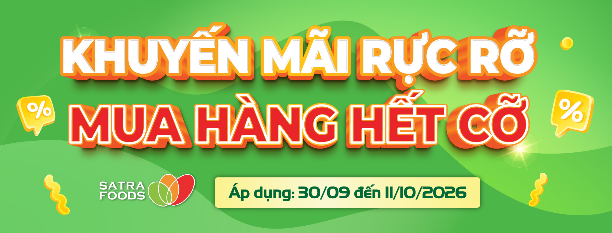 KHUYẾN MÃI RỰC RỠ - MUA HÀNG HẾT CỠ ( 30/09-11/10/2026 )